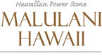 Malulani Hawaii�@�n���C���p���[�X�g�[���u�����h
